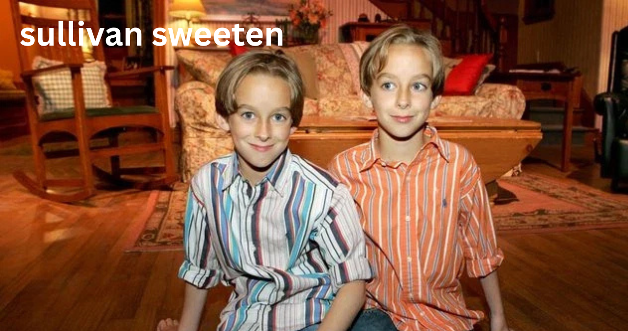 sullivan sweeten